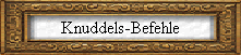 Knuddels-Befehle