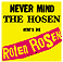 Album - Never mind the Hosen