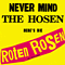 Never mind The Hosen - Heres Die Roten Rosen