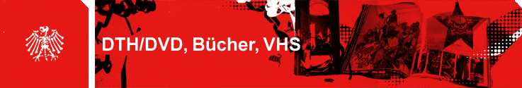 Zur DTH-Homepage: DVD, Bcher, VHS